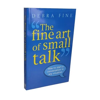 Kunsti Small Talk, Mida Debra Fine, Kuidas Alustada Vestlust igas Olukorras Keelte Õppimine Raamat